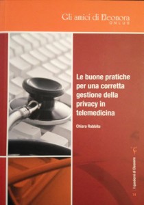 Book Cover: Le buone pratiche per una corretta gestione della privacy in telemedicina - monografia